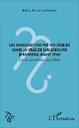 Cover-Bild zum Titel 'Les associations pré-politiques dans la ville de Luluabourg (Kananga) avant 1960' von 'Musungayi Bampale'