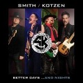 Better Days...And Nights - Adrian Smith Smith/Kotzen