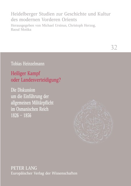Heiliger Kampf oder Landesverteidigung? - Tobias Heinzelmann