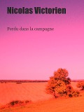 Cover-Bild zum Titel 'Perdu dans la campagne' von 'Nicolas Victorien'