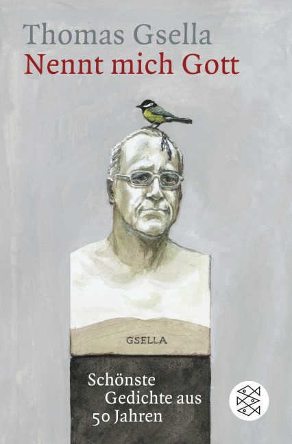 Nennt mich Gott - Thomas Gsella