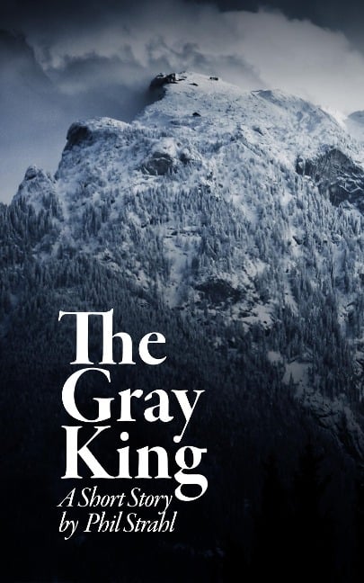 The Gray King - Phil Strahl