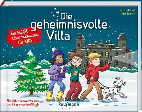 Die geheimnisvolle Villa - Ein Escape-Adventskalender für Kids - Kristin Lückel