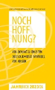 Jahrbuch Denknetz 2023/24: Noch Hoffnung? - 