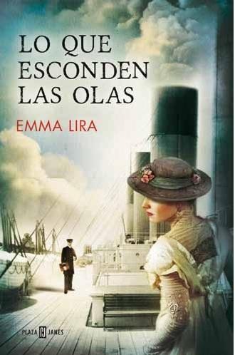 Lo Que Esconden Las Olas - Emma Lira
