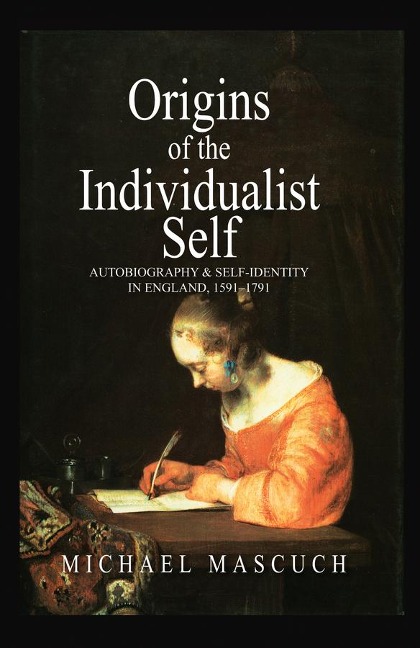 The Origins of the Individualist Self - Michael Mascuch