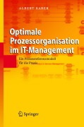 Cover-Bild zum Titel 'Optimale Prozessorganisation im IT-Management' von 'Albert Karer'