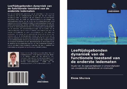 Leeftijdsgebonden dynamiek van de functionele toestand van de onderste ledematen - Elena Shurova