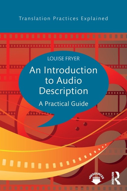 An Introduction to Audio Description - Louise Fryer