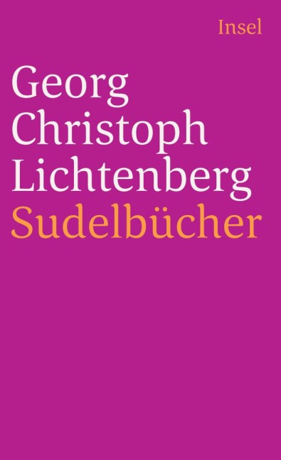 Sudelbücher - Georg Christoph Lichtenberg