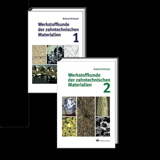 Werkstoffkunde der zahntechnischen Materialien, Bd. 1+2 im Set - Roland Strietzel