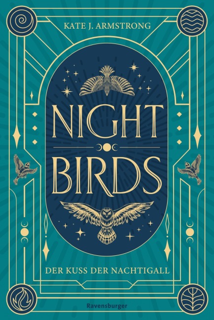 Nightbirds, Band 1: Der Kuss der Nachtigall (Epische Romantasy) - Kate J. Armstrong