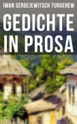 Cover-Bild zum Titel 'Gedichte in Prosa' von 'Iwan Sergejewitsch Turgenew'
