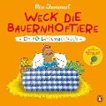 Weck die Bauernhoftiere - Ein Fühl-Mitmachbuch - Nico Sternbaum