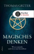 Cover-Bild zum Titel 'Magisches Denken' von 'Thomas Grüter'