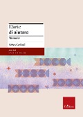 Cover-Bild zum Titel 'L' arte di aiutare (corso avanzato)' von 'Robert Carkhuff'