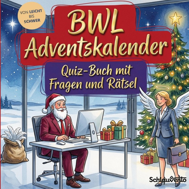 BWL-Adventskalender: Quiz-Buch mit Fragen und Rätsel - Schlauvento Interactive