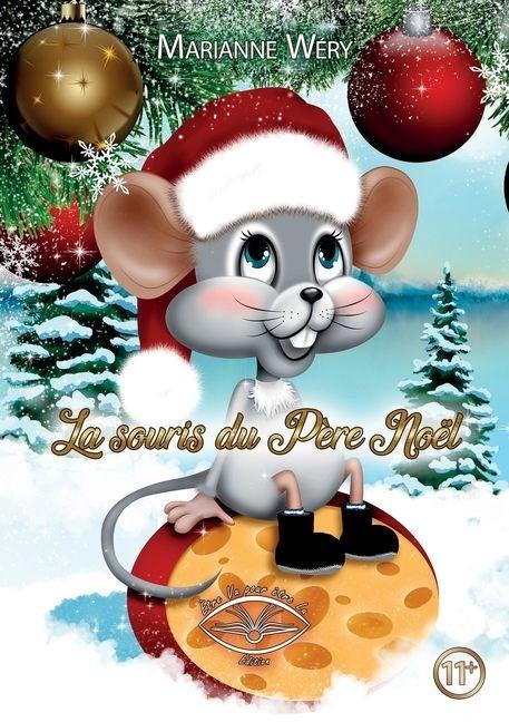 La souris du Père Noël - Madame Marianne Wéry
