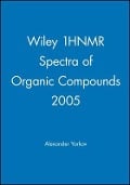 Wiley 1hnmr Spectra of Organic Compounds 2005 - Alexander Yarkov