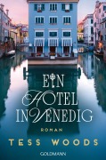Cover-Bild zum Titel 'Ein Hotel in Venedig' von 'Tess Woods'