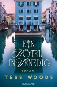Cover-Bild zum Titel 'Ein Hotel in Venedig' von 'Tess Woods'
