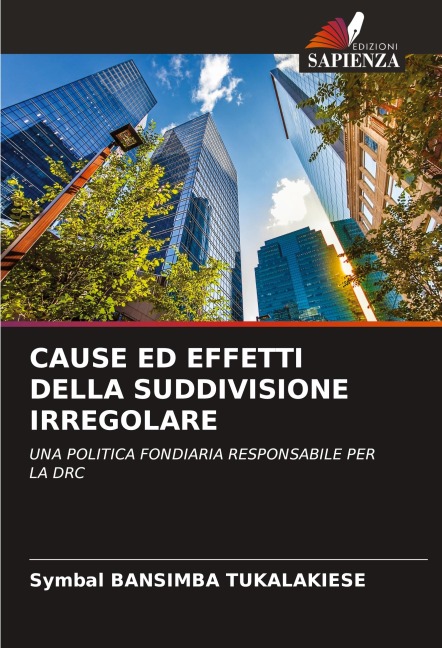 CAUSE ED EFFETTI DELLA SUDDIVISIONE IRREGOLARE - Symbal Bansimba Tukalakiese