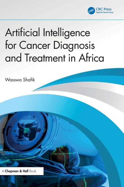Artificial Intelligence for Cancer Diagnosis and Treatment in Africa - Wasswa Shafik