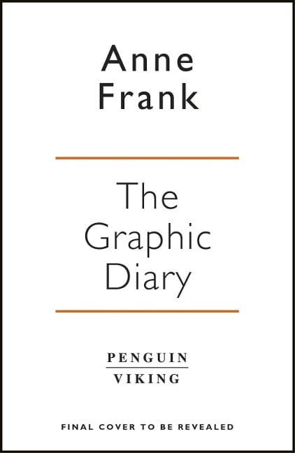 Anne Frank's Diary: The Graphic Adaptation - Anne Frank