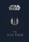 Star Wars - the Jedi Path: A Manual for Students of the Force - Daniel Wallace