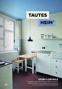 Cover-Bild zum Titel 'Tautes Heim. Story und Details' von 'Ben Buschfeld, Katrin Lesser'