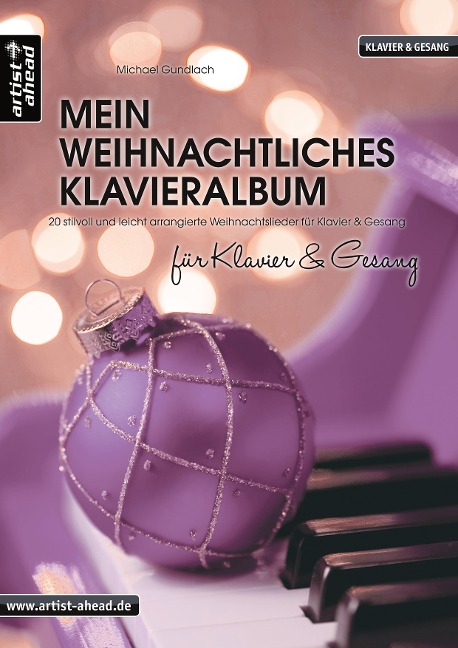 Mein weihnachtliches Klavieralbum für Klavier & Gesang - Michael Gundlach