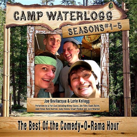 The Camp Waterlogg Chronicles, Seasons #1-5: The Best of the Comedy-O-Rama Hour - Pedro Pablo Sacristan