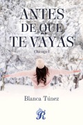 Cover-Bild zum Titel 'Antes de que te vayas' von 'Blanca Túnez'