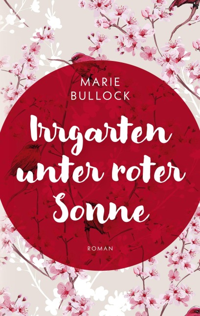 Irrgarten unter roter Sonne - Marie Bullock