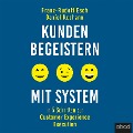 Kunden begeistern mit System - Franz-Rudolf Esch, Daniel Kochann