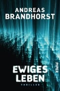 Cover-Bild zum Titel 'Ewiges Leben' von 'Andreas Brandhorst'