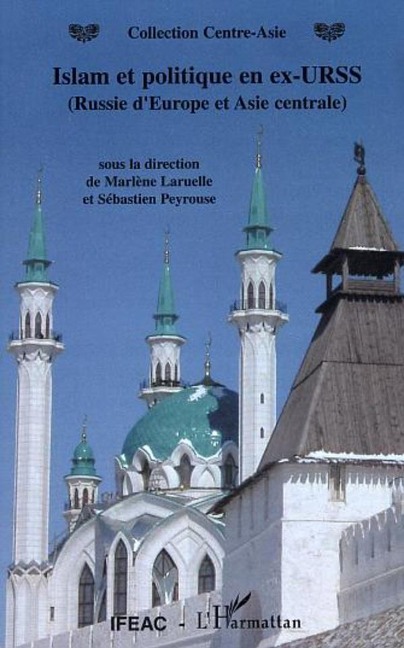 Islam et politique en ex-URSS - Laruelle