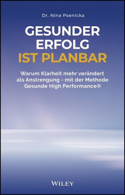 Gesunder Erfolg ist planbar - Nina Psenicka