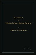 Cover-Bild zum Titel 'Handbuch der Elektrischen Beleuchtung' von 'Clarence Herzog, Clarence Feldmann'
