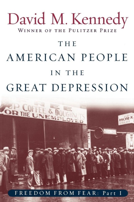 The American People in the Great Depression - David M. Kennedy