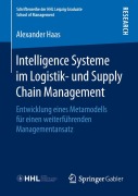 Cover-Bild zum Titel 'Intelligence Systeme im Logistik- und Supply Chain Management' von 'Alexander Haas'