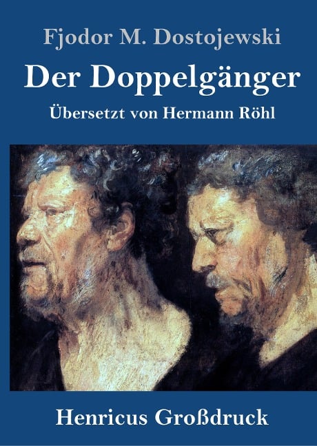 Der Doppelgänger (Großdruck) - Fjodor M. Dostojewski