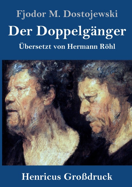 Der Doppelgänger (Großdruck) - Fjodor M. Dostojewski