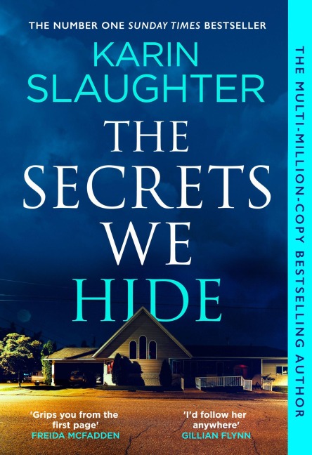 The Secrets We Hide - Karin Slaughter