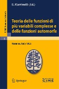 Teoria delle funzioni di più variabili complesse e delle funzioni automorfe - 