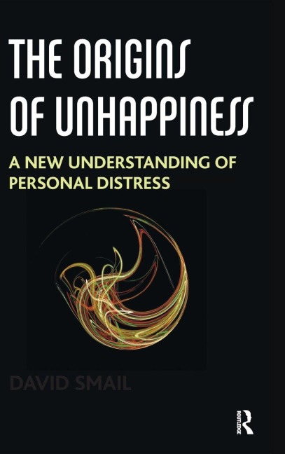 The Origins of Unhappiness - David Smail