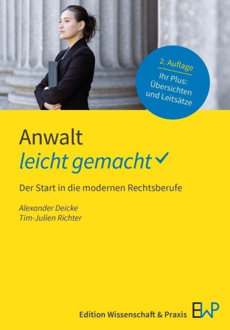 Anwalt - leicht gemacht - Tim-Julien Richter, Alexander Deicke