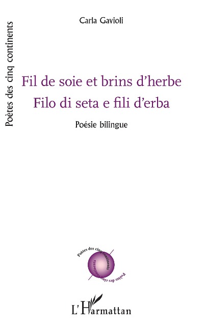 Fil de soie et brins d'herbe - Gavioli