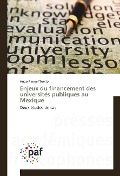 Enjeux du financement des universités publiques au Mexique - Hugo Rangel Torrijo