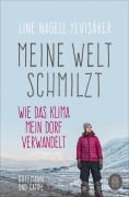 Cover-Bild zum Titel 'Meine Welt schmilzt' von 'Line Nagell Ylvisaker'